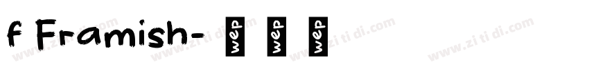 f Framish字体转换